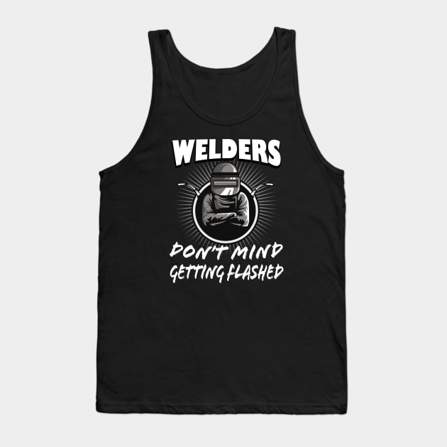 Iron Welder funny Quote Tank Top by Foxxy Merch
